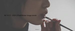 MIHEY 2020-21Fall/Winter image movie